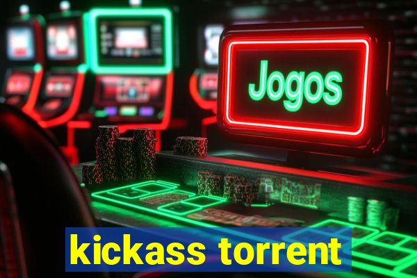 kickass torrent